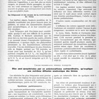 3205 - Page 3164 - Partie Scientifique. Travaux Originaux. Propos dermatologiques, par H. Montlaur. L’encéphalite épidémique entraine d’importantes séquelles, par le Docteur G. Fischer. Rien de semblable dans la poliomyélite, ni dans les encéphalites d’autre origine. La contagion tardive peut même se faire à l’état parkinsonnien / La fréquence et les causes de la reviviscence du virus / Elles sont caractérisées par un polymrphisme extraordinaire, qu’explique une extrême diffusion anatomique des lésions. Syndrome parkinsonnien