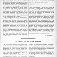 3338 - Page 3297 - Partie Professionnelle, Hygiène, Assistance, Mutualité, Intérêts corporatifs, Variétés. Travaux Originaux. Chronique. La spécialité bucco-dentaire sera-t-elle intégrée dans l’exercice de la médecine, au prix de l’octroi temporaire, aux actuels dentistes, du diplôme d’Université de Docteur. — Les surenchères fiscales du Conseil municipal de Paris. — Aménités confraternelles (?) d’une doctoresse dans un périodique économique. — Un cas de déontologie / Au service de la santé publique [Dr Paul Boudin]