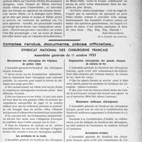 3424 - Page 3383 - Partie Professionnelle, Hygiène, Assistance, Mutualité, Intérêts corporatifs, Variétés. Travaux Originaux. Autour des théâtres. Au Théâtre des Nouveautés. « Ici Paris ». Revue en deux actes de Rip / Comptes rendus, document, pièces officielles…. Syndicat national des chirurgiens français. Assemblée général du 11 octobre 1933. Recrutement des chirurgiens des hôpitaux de petites villes / Les accidents de la route / Organisation chirurgicale des grands réseaux de chemin de fer / Honoraires médicaux chirurgicaux / Assurances sociales