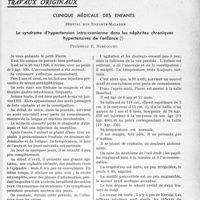 3522 - Page 3481 - Partie scientifique. Travaux originaux. Clinique médicale des enfants, Hôpital des Enfants-Malades. Le syndrome d’hypertension intra-cranienne dans les néphrites chroniques hypertensives de l'enfance, Professeur P. Nobécourt
