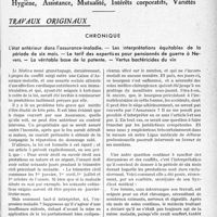 3612 - Page 3571 - Partie professionnelle, Hygiène, Assistance, Mutualité, Intérêts corporatifs, Variétés. Travaux originaux. Chronique. L’état antérieur dans l’assurance-maladie. — Les interprétations équitables de la période de six mois. — Le tarif des expertises pour pensionnés de guerre à Nevers. — La véritable base de la patente. — Vertus bactéricides du vin