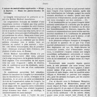 3730 - Page 3689 - Propos du jour. De la nécessité de bien connaître les doctrines que l’on veut critiquer. Europe et médecine. Conférence de Pédiatrie préventive (Luxembourg). Congrès international de Pédiatrie (Londres) — Congrès international de Protection infantile (Paris), par G. Blechmann (Suite). Autour du matchlatino-espérantin. — Eloge de Barlow. — Dans les plates-bandes de l’allergie