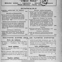3820 - Page 5001 - Supplément documentaire, “L’Officiel Médical”. Médecine sociale - Législation - Décrets - Règlements - Pièces officielles - Tarifs, etc / Sommaire / Documents publiés dans les numéros ordinaires. Ordre des médecins / Santé publique / Hygiène publique / Lutte antituberculeuse / Pharmacie / Maladies professionnelles. Décret du 12 décembre 1932 portant promulgation du projet de convention concernant la réparation des maladies professionnelles, adopté par la conférence internationale du travail dans sa septième session tenue à Genève du 19 mai au 10 juin 1925