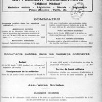 3868 - Page 5049 - Supplément documentaire, "L’Officiel Médical”. Médecine sociale - Législation - Décrets - Règlements - Pièces officielles - Tarifs, etc / Sommaire / Documents publiés dans les numéros ordinaires. Budget / Enseignement de la médecine / Service de Santé militaire / Assurances Sociales. Circulaire du 1erdécembre 1932 relative à la mise en application de l'assurance-invalidité de la loi du 30 avril 1930 sur les Assurances sociales