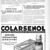 0364 - Page LXIII-341 - Correspondance. Application du tarif des accidents du travail. Un assuré individuel n’est pas soumis au Tarif spécial des accidents du travail / Questions diverses. La majoration de 15 % de 1934 n’est pas applicable aux loyers professionnels / Assistance médicale gratuite. Services autonomes. Sages-femmes. Que faut- il entendre par accouchement ?