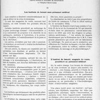 1072 - Page 913 - Partie professionnelle. Travaux originaux. Bulletin de l’Actualité. Les dermatologistes en face de l’exercice illégal ou commercial de la médecine, (Suite et fin), par A. Desaux. Les instituts de beauté sans personnel médical