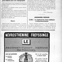 2504 - Page LI-2153 - Correspondance. Application du tarif des accidents du travail. Transport d’un blessé par le médecin pour une radiographie / Assurances sociales. Le plafond des frais médicaux et pharmaceutiques