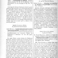 2677 - Page 2314 - Partie Scientifique. L'actualité scientifique. Les Livres. L’ophlalmologie du praticien, par A. Cantonnet, Librairie Maloine / La tuberculose pulmonaire occulte à expectoration bacillifère, par André Meyer, Amédée Legrand, éditeur / Indications de la physiothérapie en chirurgie et en gynécologie, par Gaston Daniel, Librairie Maloine / Néphrites toxiques aiguës, par M. Faure-Beaulieu, Gaston Doin et Cie, éditeurs