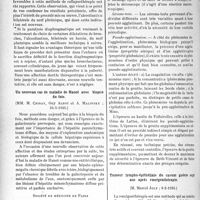 3333 - Page 2904 - Partie scientifique. L’actualité scientifique. Les sociétés savantes. Paris. Société médicale des hôpitaux de Paris. Un cas de bronchectasie cylindrique récente des bases traitée avec succès clinique et radiologique par l’alcoolisation successive des deux nerfs phréniques, 10-5-1935 / Un nouveau cas de maladie de Hanot avec biopsie du foie, 24-5-1935 / Société de médecine de Paris. Les causes d’erreur dans la détermination des groupes sanguins, 10-5-1935 / Tumeur lympho-épithéliale du cavum guérie sept ans après Roentgenthérapie, 8-2-1935