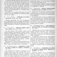 3397 - Page 2964 - Partie scientifique. L'actualité scientifique. Les thèses. La paralysie générale chez l’enfant, par Dr J. Devallet (Jouve édit, 1935) / Recherches sur la perfusion du foie, par Dr L. Dermer (Jouve, édit, 1935) / Paralysies oculaires isolées chez l’entant, par Dr J. Camus (Jouve édit, 1935) / Contribution à l’étude des formes associées de l’angine à monocytes, par Dr P. Margueritte (Th. 1935) / Étude anatomo-radiologique de l’appareil circulatoire par opacification poste-mortem, par Dr P. Hébert (Th. 1935) / Étude de certaines épidémies du début de notre ère à 1900, par Dr Bernard (Th. 1935) / Corps étrangers méconnus du larynx, de la trachée et des bronches, par Dr Raymond Chanel (Th. 1935) / Considérations sur la réaction de Schultz et Charlton dans le diagnostic de la scarlatine, par Dr I. Bruno (Th. 1935)