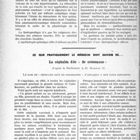 3905 - Page 3420 - Partie scientifique. La physiologie de la rate et l’opothérapie splénique. Luxations de l'épaule / Ce que pratiquement le médecin doit savoir de... La céphalée dite « de croissance». Le nom de « céphalée dite de croissance» s'applique à des faits disparates
