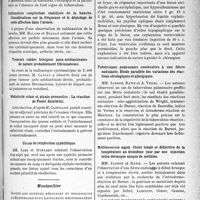 3912 - Page 3427 - Partie scientifique. L’Actualité scientifique. Les Sociétés Savantes. Paris. Société de médecine militaire Française, Séance du 10 octobre 1935. Pneumothorax spontané latent, non tuberculeux / Subluxation congénitale stabilisée de la hanche. Considérations sur la fréquence et le dépistage de cette affection dans l’armée / Tumeurs solides bénignes para-médiastinales de nature probablement fibromateuse / Rédistivité vitale et ptyalo-pronostics : La réaction de Faust-Zambrini / Un cas de réinfection syphilitique / Montpellier. Société des sciences médicales et biologiques de Montpellier et du Languedoc méditerranéen, Séance du 26 juillet 1935. Évolution des séquelles organiques et psycho-névrosiques d’un traumatisme crânien grave. Exploration ventriculographique / Tuberculose pulmonaire consécutive à une fièvre ondulante. Étude parallèle des variations des réactions sérologiques et allergiques / Mélitoccoccie aiguë. Chute totale et définitive de la température au treizième jour par une injection intra-dermique unique de mélitine