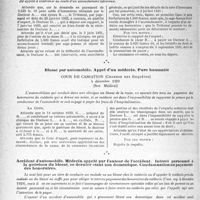 4421 - Page 5112 - Jurisprudence. Honoraires d’accouchement fixés d'avance et à forfait / Blessé par automobile. Appel d'un médecin. Pure humanité / Accident d’automobile. Médecin appelé par l’auteur de l’accident. Intérêt personnel à la guérison du blessé, ce dernier étant son domestique. Condamnation au payement des honoraires