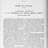 0100 - Page 99 - Partie professionnelle, Hygiène, Assistance, Mutualité, Intérêts corporatifs, Variétés. Bulletin de l’Actualité. L'assemblée générale de la confédération des syndicats médicaux Français