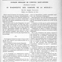 0694 - Page 695 - Partie scientifique. Travaux originaux. Clinique médicale de l’hôpital Saint-Antoine, (Professeur Loeper). Le diagnostic des tumeurs de la moelle, par M. Jacques Decourt