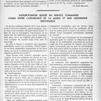 0724 - Page 725 - Partie professionnelle, Hygiène, Assistance, Mutualité, Intérêts corporatifs, Variétés. Bulletin de l’Actualité. Un médecin doit-il ses soins gratuits à un confrère et à la famille de ce dernier ?. Exemples pratiques / Sapeur-pompier blessé en service commandé cumul entre l’assurance de la mairie et une assurance individuelle