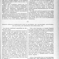 0916 - Page 915 - Partie scientifique. Travaux originaux. Ce que pratiquement le médecin doit savoir.... des raisons d’intervenir sur le sympathique, origine de réflexes vaso-moteurs nocifs, notamment dans les traumatismes articulaires, d’après le Professeur René Leriche. D’impressions pathologiques réalisées sur l’infini chevelu sympathique, naissent la douleur comme une vaso-constriction, qui crée la maladie / Quelques résultats intéressants dans le traitement des traumatismes, articulaires, des fractures, des impotences poste-opératoires, etc [G. Fischer]