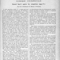 1616 - Page 1609 - Partie scientifique. Travaux originaux. Clinique chirurgicale. Quand faut-il opérer les empyèmes aigus ?, par M. le Professeur E. Mériel