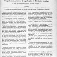 1624 - Page 1617 - Partie scientifique. Travaux originaux. La clinique cardiologique au goût du jour. L’hypertension, syndrome de signification et d'évolution variables, d’après le Professeur agrégé A. Dumas, de Lyon. Ce n’est ni l’hypertension chronique progressive, affection du système artériel en entier ni l'hypertension purement symptomatique au cours d’affection diverse