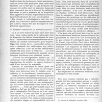 1825 - Page 1818 - Partie scientifique. Travaux originaux. Pourquoi, quand et comment se servir du radiodiagnostic dans les cas de traumatismes, par le Docteur Paul Robert. Quand employer le radiodiagnostic ?. Les mobilités anormales persistantes / Les déformations tardives / Comment employer le radiodiagnostic ?