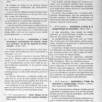 2106 - Page 2099 - Partie Scientifique. L'Actualité scientifique. Les Thèses. Étude critique des résultats éloignés dans les cholécystectomies, par Dr L. -P. David (Thèse 1937) / Contribution à l’étude toxicologique expérimentale des solvants volatils et, en particulier, du rôle des impuretés du trichloréthylène, par Dr D. Matruchot (Thèse 1937) / Essai clinique sur les rapports de la tuberculose et des maladies mentales, par Dr J. Archaimbault (Thèse 1937) / Contribution à l’étude de 1a roentgenthérapie des adénoïdites, par Dr E. Clément (Thèse 1937) / Contribution à l’étude des septicémies à staphylocoques, par Dr B. Corcuff (Thèse 1937)