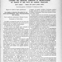 2224 - Page 2217 - Partie Scientifique. L'actualité scientifique. Les Congrès. Congrès des médecins aliénistes et neurologistes de France et des pays de langue Française, XLIe session — Nancy (30 juin-5 juillet 1937), Professeur P. Combemale. Rapport de médecine légale psychiatrique. Les règles à observer du point de vue neuro-psychiatrique dans l’incorporation des recrues - par le médecin-commandant Bernard Pommé