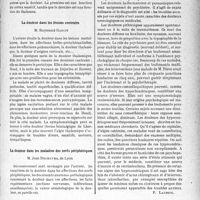 2552 - Page 2545 - Partie scientifique. L'actualité scientifique. Les Congrès. XVIe réunion neurologique internationale annuelle, (Paris, 8-10 juillet 1937). La douleur en neurologie. Physiopathologie de la douleur d’origine centrale, MM. Riddoch et Critchley / La douleur dans les lésions centrales, M. Raymond Garcin / La douleur dans les maladies des nerfs périphériques, M. Jean Dechaume / La douleur vue par un psychiatre, M. Noël Péron