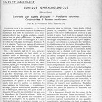 2718 - Page 2709 - Partie scientifique. Travaux originaux. Clinique ophtalmologique, (Hôtel-Dieu). Cataracte par agents physiques — Paralysies -saturnines. Conjonctivites à fausses membranes, par M. le Professeur Félix Terrien