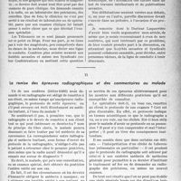 2992 - Page 2983 - Partie professionnelle, Hygiène, Assistance, Mutualité, Intérêts corporatifs, Variétés. Bulletin de l’Actualité. La propriété des clichés radio graphiques et des ordonnances médicales. A qui appartient un cliché radio graphique ?, par le Professeur Laquerrière / La remise des épreuves radio graphiques et des commentaires au malade