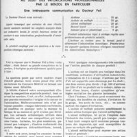 3130 - Page 3137 - Partie professionnelle, Hygiène, Assistance, Mutualité, Intérêts corporatifs, Variétés. L’actualité professionnelle. Hygiène industrielle. Au sujet des intoxications professionnelles par le benzol en particulier. Une intéressante communication du Docteur Feil