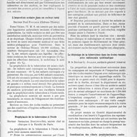 3588 - Page 3605 - Partie Scientifique. L’actualité scientifique. Les Congrès. XXIVe Congrès d’hygiène, (Paris, Institut Pasteur, 25-27 octobre 1937). Hygiène scolaire. L’inspecteur médical des écoles et sa situation vis-à-vis du Corps médical - Docteurs L. Jullien et Andrieux / L’inspection scolaire dans un secteur rural - Docteur Paul Foucaud / Prophylaxie de la tuberculose à l’école - Docteur Germaine Dreyfus-Sée / Le dépistage de la tuberculose dans les écoles rurales avec radioscopie systématique - M. le Docteur L. Jullien / Coordination des efforts prophylactiques contre la tuberculose à l’école - Docteur A. Bezançon