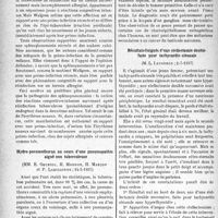 0101 - Page 98 - Partie scientifique. L'actualité scientifique. Les Sociétés Savantes. Paris. Société médicale des hôpitaux de Paris. Des conditions d’apparition des réactions spléno-pneumoniques chez l’enfant tuberculeux, 18-6-1937 / Hydro-pneumothorax au cours d’une pneumopathie aiguë non tuberculeuse, 14-5-1937 / Cancer métastatique du testicule, 11-6-1937 / Résultats éloignés d’une stellectomie double faite pour tachycardie sinusale, 2-7-1937