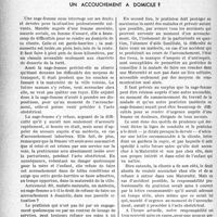 0167 - Page 164 - Partie professionnelle, Hygiène, Assistance, Mutualité, Intérêts corporatifs, Variétés. Travaux originaux. Assurances sociales maternité. Un praticien a-t-il le droit de refuser de faire un accouchement à domicile ? [Dr Paul Boudin]