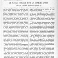 0274 - Page 271 - Partie scientifique. Travaux originaux. Les troubles urinaires dans les fibromes utérins, par M. le Professeur Mériel