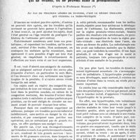 0733 - Page 726 - Partie scientifique. Travaux originaux. La clinique urologique au goût du jour. Pour les prostatiques qui ne veulent, ou ne peuvent subir la prostatectomie, d’après le Professeur Marion. Au cas de troubles légers de dysurie, c’est le résidu urinaire qui guidera la thérapeutique