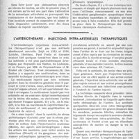 0737 - Page 730 - Partie scientifique. Travaux originaux. Contribution à la thérapeutique antirhumatismale. Le rôle du tendon et du ligament dans les douleurs et les contractures articulaires, par M. Raphaël Massart / L’artériothérapie : injections intra-artérielles thérapeutiques