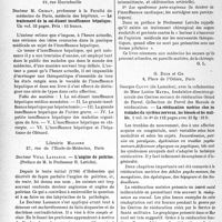 1131 - Page 1118 - Partie scientifique. L’actualité scientifique. Les Livres. Le traitement de la soi-disant insuffisance hépatique, par Docteur M. Chiray, J. -B. Bailliere et fils / L’angine de poitrine, par Docteur Vital Lassance, Librairie Maloine, Paris / La rééducation motrice chez les malades du système nerveux, les blessés et les mutilés, par Georges Cauvy, G. Doin et Cie, Paris