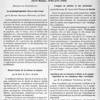 1432 - Page 1419 - Partie scientifique. L'actualité scientifique. Les Congrès. Les journées médicales de Bruxelles, (XVIIe Session, 16-20_avril 1938). La lymphangéiographie chez le sujet vivant, par le Docteur Hermani Monteiro / Formes frustes de la sclérose en plaques, par le Prof. R. Bing, de Bâle / L’angine de poitrine et son traitement, par les Docteurs Ch. Saloz et P. Perret / Anesthésie par les bromures d’éthyle et de propyle : répartition de ces substances dans l’encéphale, par M. le professeur Tiffeneau