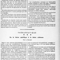 1434 - Page 1421 - Partie scientifique. L'actualité scientifique. Les Thèses. Contribution à l’étude expérimentale et clinique des glucosides de Digitalis lanata, Dr H. Girard. (Thèse 1937) / Contribution à l’étude anatomie-clinique des complications nerveuses des endocardites malignes subaiguës et lentes type Osier, Dr D. Koffas (Thèse 1937) / Thérapeutique. De la lésion spécifique à la lésion scléreuse, par A. Brunet