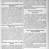 1496 - Page 1483 - Partie scientifique. L'actualité scientifique. Les Sociétés Savantes. Paris. Société des chirurgiens de Paris, Séance du 4 mars 1938. Drainage après hystérectomie subtotale / Présentation d’un appareil pour insufflation tubaire kymographique / L’incision de Pribram dans la chirurgie des voies billaires (film) / Hémicolectomie gauche pour cancer de l’angle splénique / Lille. Société médicale et anatomie-clinique. Fibrome tordu pédiculé / Pied creux et spina bifida occulta / A propos de deux cas d’épithélioma du côlon chez des sujets jeunes / Luxation rétro-lunaire du carpe et lésions associées des osselets