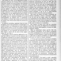 1632 - Page 1619 - Partie professionnelle, Hygiène, Assistance, Mutualité, Intérêts corporatifs, Variétés. L’actualité professionnelle. Informations judiciaires. Les médecins contrôleurs peuvent-ils être actionnés en dommages-intérêts par les assurés sociaux en cas de refus erroné des prestations ?