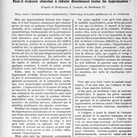 1787 - Page 1774 - Partie scientifique. Travaux originaux. La clinique au goût du jour. Faut-il toujours chercher à réduire directement toutes les hypertensions ?, d’après le Professeur J. Carles. Non, pour l’hypertension permanente, véritable maladie générale de la nutrition