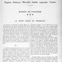 2294 - Page 2157 - Partie professionnelle, Hygiène, Assistance, Mutualité, Intérêts corporatifs, Variétés. Bulletin de l’Actualité. La reine Marie de Roumanie [Dr Raphaël Massart]