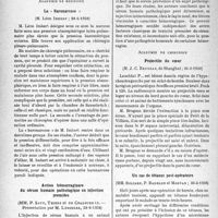 2335 - Page 2198 - Partie scientifique. L’actualité scientifique. Les Sociétés Savantes. Paris. Académie de médecine. La « Baronarcose », (28-6-1938) / Action hémorragipare du sérum humain pathologique en injection première, (28-6-1938) / Académie de chirurgie. Projectile du cœur, (30-3-1938) / Un cas de tétanos post-opératoire, (30-3-1938)