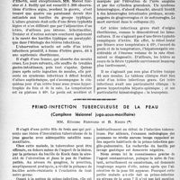 2427 - Page 2290 - Partie scientifique. Travaux originaux. Ictère infectieux primitif, à forme d’ictère grave, d’origine typhique à la suite d'ingestion de moules crues, MM. Pasteur Varlery-Radot, Robert Claisse et Maurice Roux / Primo-infection tuberculeuse de la peau, (Complexe lésionnel juga-sous-maxillaire), MM. Étienne Bernard et B. Kreis