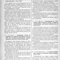 2493 - Page 2356 - Partie scientifique. L’actualité scientifique. Les Thèses. Contribution à l’étude des hypervitaminoses, par Dr J. Spinadel (Thèse 1938) / Contribution à l’étude du traitement des syndromes cholériformes du nourrisson par la perfusion intra-veineuse continue. (méthode de Karelitz et Schick) par Dr J. Coutin (Thèse 1938) / Contribution à l’étude de la dysehondroplasie d’Ollier, par Dr J. Carpic (Thèse 1938) / Considérations sur l’évacuation rapide et totale de l’utérus, en dehors de l’accouchement, par incision antérieure du col, par Dr A. Mérlan (Thèse 1938) / Le facteur psychique dans l’épreuve du maximum d’apnée volontaire, par Dr P. Destouches (Thèse 1938)