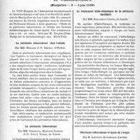 2541 - Page 2404 - Partie scientifique. L’actualité scientifique. Les Congrès, (Montpellier— 3 — 5 juin 1938). La péritonite tuberculeuse chez l’adulte, par MM. Hérard et P. Imbert / La péritonite tuberculeuse, par MM. Delitata, Marconi Sandro et G. Della Torre / Le traitement hélio-climatique de la péritonite bacillaire, par MM. Rollier et Leuba / Péritonite tuberculeuse et kyste de l’ovaire, par M. Andrieu