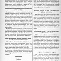 2661 - Page 2524 - Partie scientifique. L’actualité scientifique. Les Sociétés Savantes. Lille. Société médicale et anatomie-clinique. Syndrome d’hypertension intracranienne, avec oedème papillaire, cédant à la ponction lombaire. Méningite hypertensive / Syndrome d’hypertension intracranienne et affections cardio-vasculaires / Inertie permanente du moignon pulmonaire collabé ; échec du pneumothorax thérapeutique / Toulouse. Société de médecine. Présence de dérivés anthracéniques chez certaines rublacées / Réactions cutanées au cours d’une ostéomyélite à forme septicémique / Traitement du diabète à l’aide des régimes riches en hydrates de carbone / A propos des polypeptides sanguins