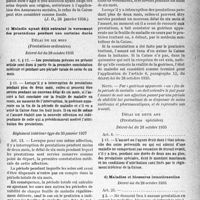 3494 - Page 7 - Assurances sociales. - I. risque-maladie (professions non agricoles). I. Conditions d’ouverture du droit aux prestations. 4° Nature et origine de la maladie. b) Maladie antérieure à la loi ou à l’immatriculation / c) Malade ayant déjà fait l’objet de prestations / d) Maladie et blessure intentionnelles / 5° Observation des prescriptions du règlement intérieur de la Caisse