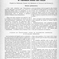 0729 - Page 700 - Partie scientifique. Travaux originaux. La clinique au goût du jour. Comment envisager un traitement rationnel de l’impuissance sexuelle chez l’homme, d’après les Professeurs Darget et Foucault. Notions préliminaires [G. Fischer]. L’adulte est principalement atteint de malformation congénitale ou de maladie vénérienne